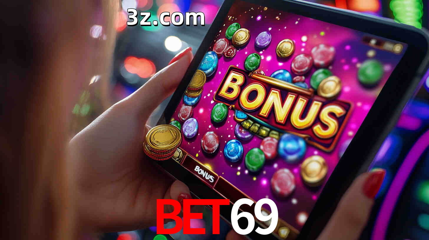 Bônus incríveis na plataforma BET69